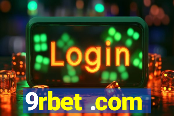 9rbet .com